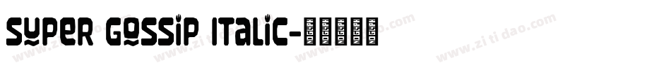 Super Gossip Italic字体转换